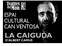 "The Fall" by Albert Camus, at Can Ventosa